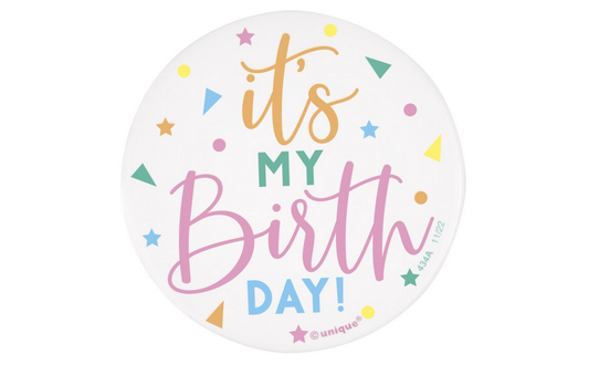 "It's My Birthday" Pin